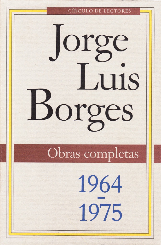 Jorge Luis Borges - Obras completas 1964-1975 (Obras completas #3)