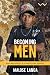Becoming Men: Black masculinities in a South African township