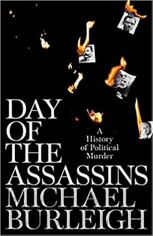 Day of the Assassins: A History of Political Murder