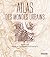 Atlas des mondes urbains by Eric Verdeil