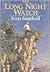 The Long Night Watch (A Magnet Book)