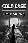 Cold Case (The 3 Stories Series Book 2)