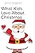 What Kids Love About Christmas
