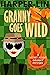 Granny Goes Wild (Secret Ag...