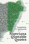 Nigeriana Quotable Quotes by N. Nik Onyechi