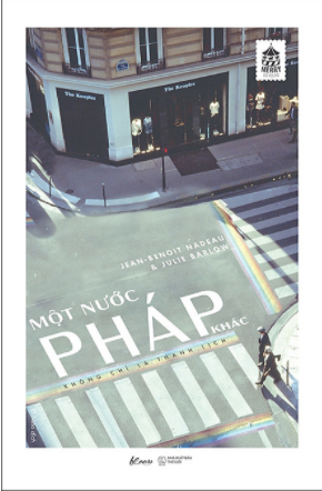 Một Nước Pháp Khác - Không Chỉ Là Thanh Lịch (Paperback)