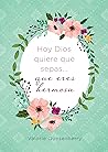 Hoy Dios quiere q...