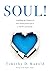SOUL!: Fulfilling the Promi...