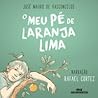 O Meu Pé de Laranja Lima by José Mauro de Vasconcelos