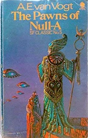 The pawns of Null-A (SF classic ; no. 5)