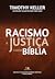 Racismo e justiça a luz da Bíblia
