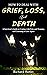 How to Deal with Grief, Loss, and Death by Richard Banks