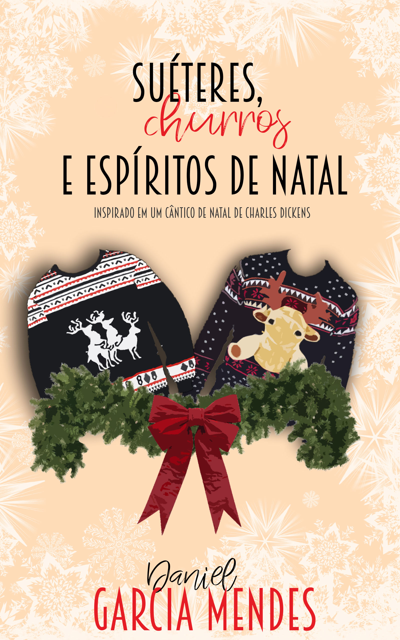 Suéteres, Churros e Espíritos de Natal