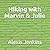 Hiking with Marvin & Julie