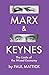 Marx and Keynes by Paul Mattick