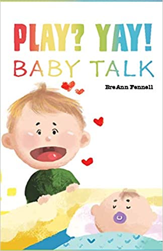 Play? Yay! Baby Talk