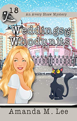 Weddings & Whodunits (Avery Shaw, #18)
