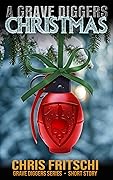 A Grave Diggers Christmas