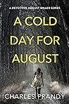 A Cold Day for August (A Detective August Miller Series)