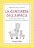 La gentilezza dell'alpaca