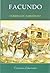Facundo: Civilizacion y Barbarie - Vida De Juan Facundo Quiroga