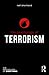 The Psychology of Terrorism (The Psychology of Everything)