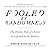 Fooled by Randomness: The Hidden Role of Chance in Life and in the Markets