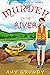 Murder on the River (A Copp...