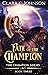 Fate of the Champion (The C...