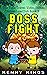 Boss Fight: A Video Game Ch...