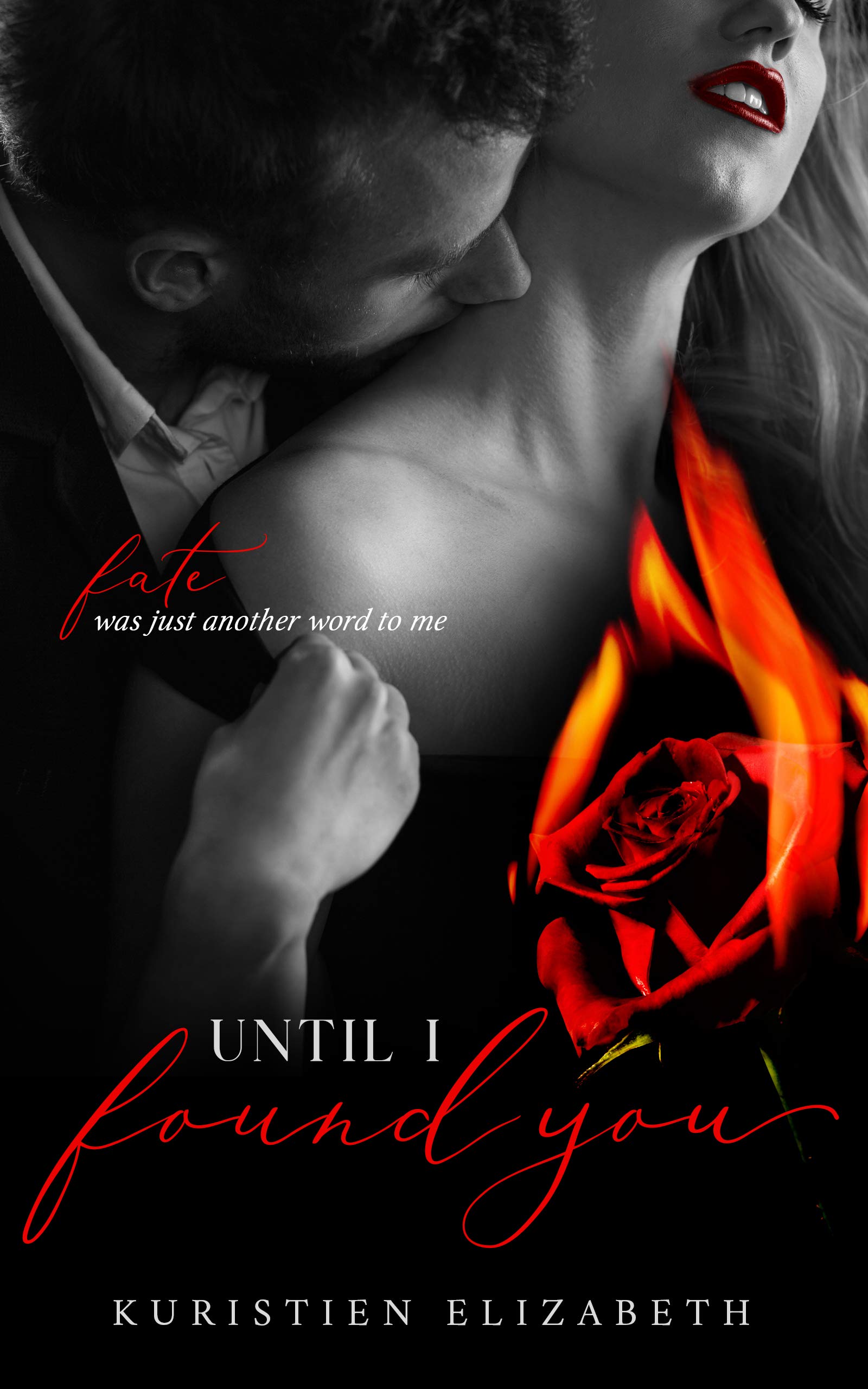 Until I found you (Kindle Edition)