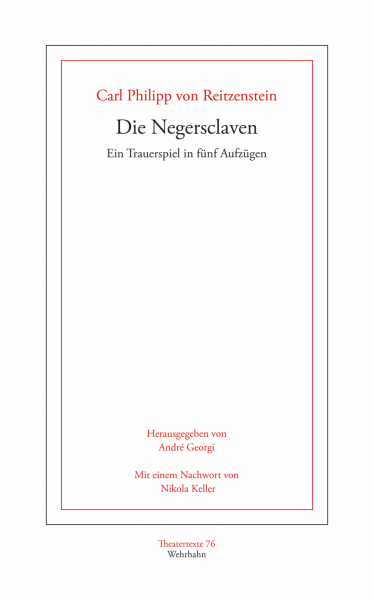 Die Negersclaven - Ein Trauerspiel in fünf Aufzügen