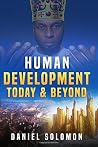 Human Development Today & Beyond Human Development Today & Beyond