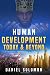 Human Development Today & Beyond