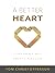 A Better Heart