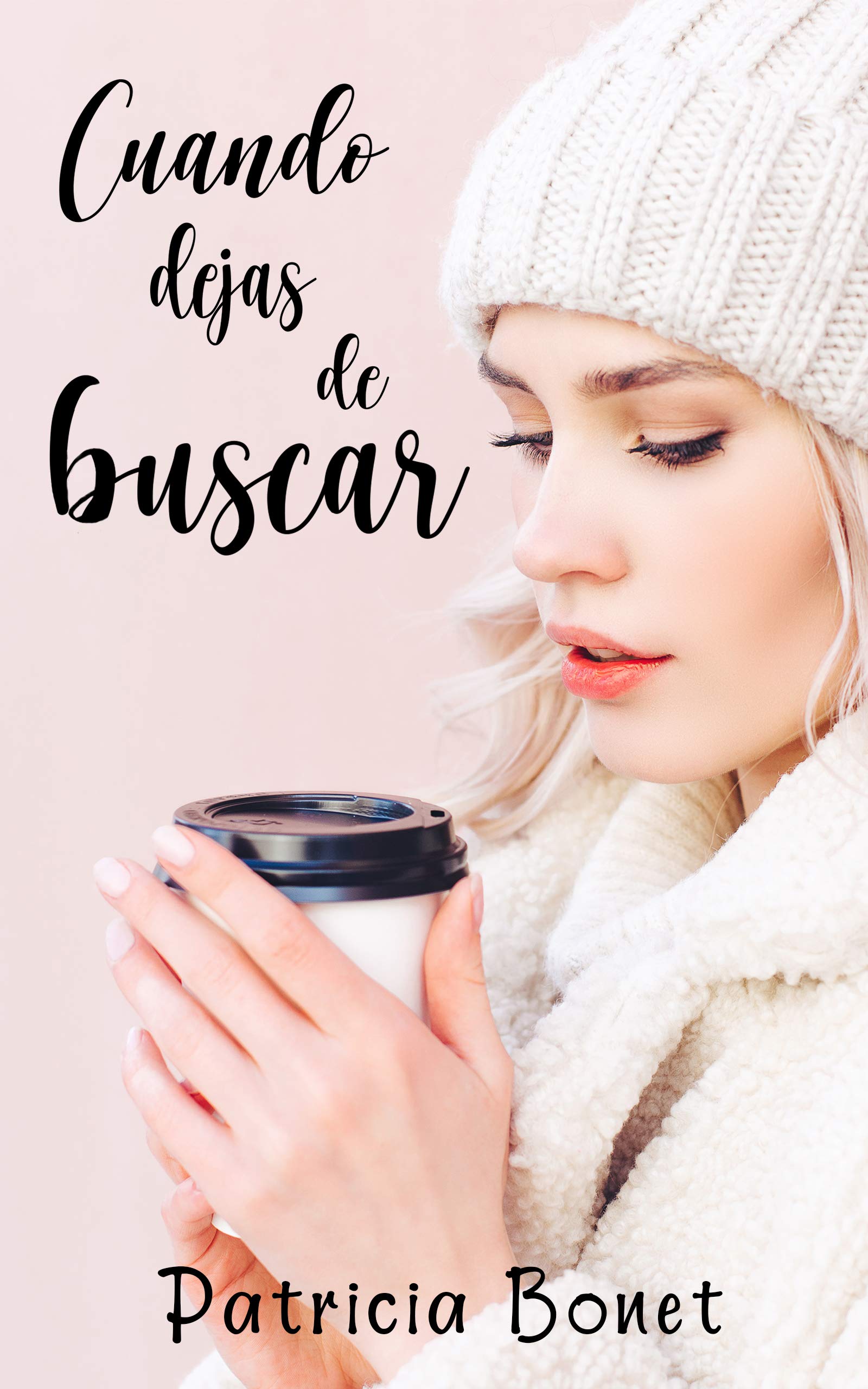 Cuando dejas de buscar (Spanish Edition)