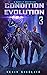 Condition Evolution 3 (Cond...