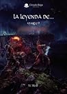 La Leyenda De… Parte 1 by N. Wolf