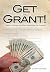 Get that Grant by Dawn Costantiello Get that Grant by Dawn Costantiello
