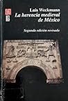 La herencia medieval de México