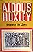 Eyeless in Gaza (The Collected Works of Aldous Huxley)