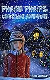 Philina Philips: Christmas Adventure