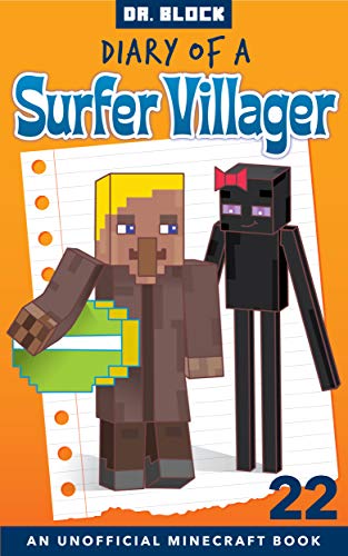 Diary of a Surfer Villager, Book 22 (Diary of a Surfer Villager #22)