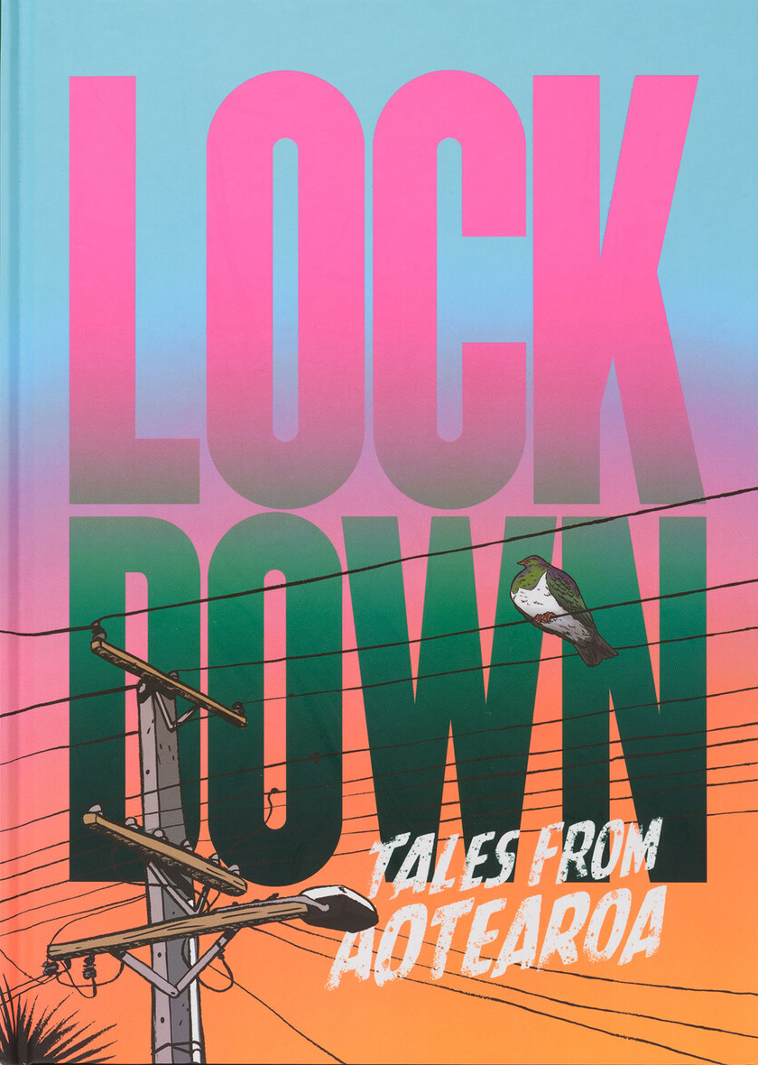 Lockdown: Tales from Aotearoa