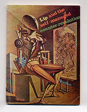 Lip and the Self-Managed Counter-Revolution