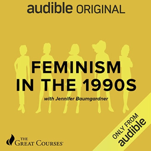 Feminism in the 1990s (Audible Audio)