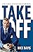 Take Off: Life, Real Estate...