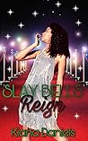 Slay Bells Reign:...