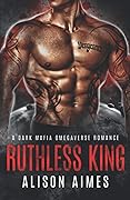 Ruthless King (Ruthless Warlords #1) 