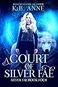 A Court of Silver Fae